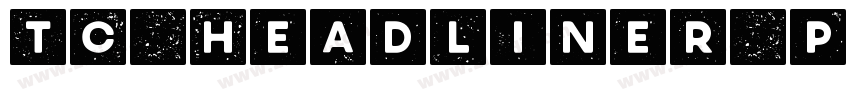 TC Headliner Print B字体转换 TC Headliner Print B字体转换